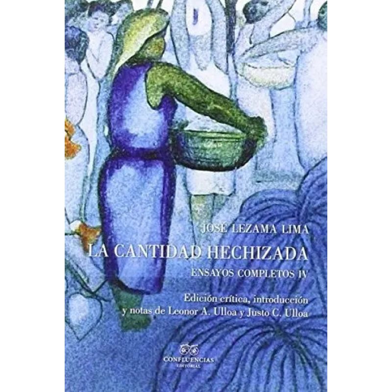 CANTIDAD HECHIZADA, LA - ENSAYOS COMPLETOS IV (Nuevo)
