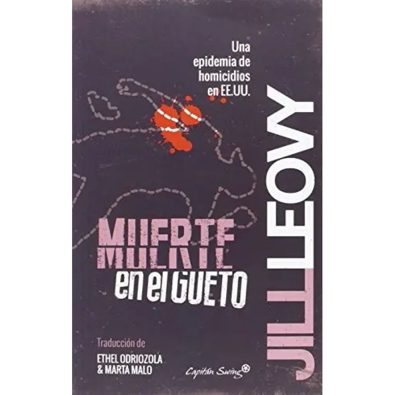 MUERTE EN EL GUETO - UNA EPIDEMIA DE HOMICIDIOS EN EE. UU. (Nuevo)