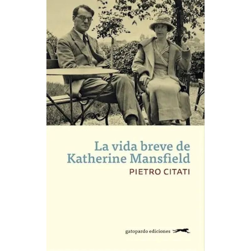 VIDA BREVE DE KATHERINE MANSFIELD, LA (Nuevo)