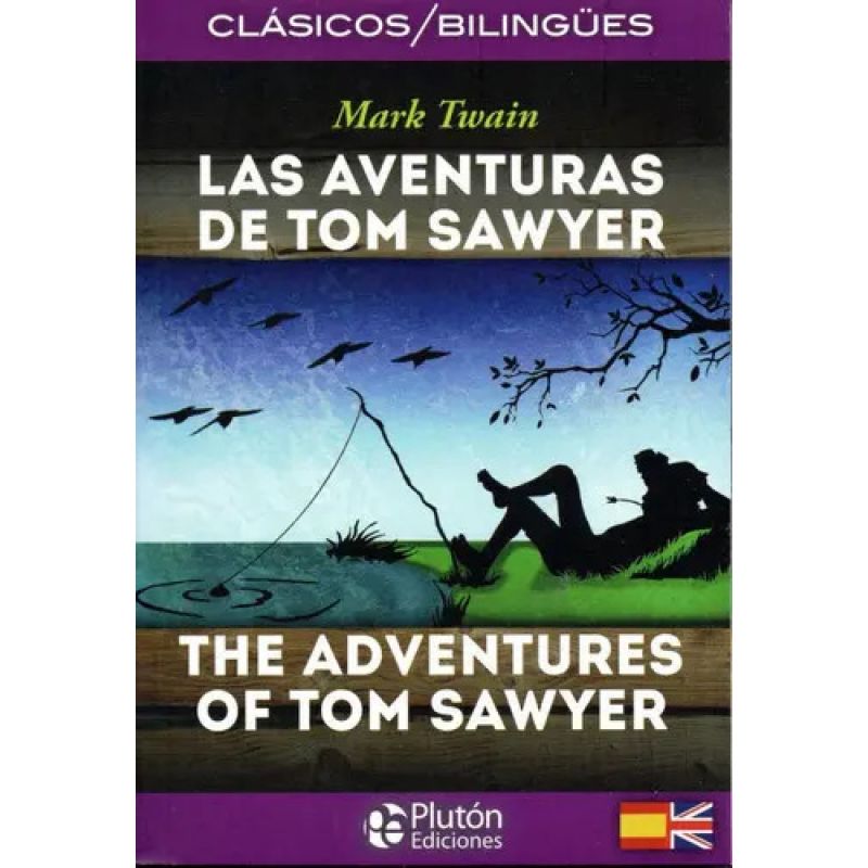 AVENTURAS DE TOM SAWYER, LAS - CLASICOS BILINGUES (Nuevo)