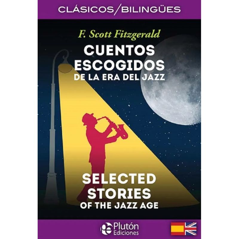 CUENTOS ESCOGIDOS DE LA ERA DEL JAZZ - CLASICOS BILINGUES (Nuevo)
