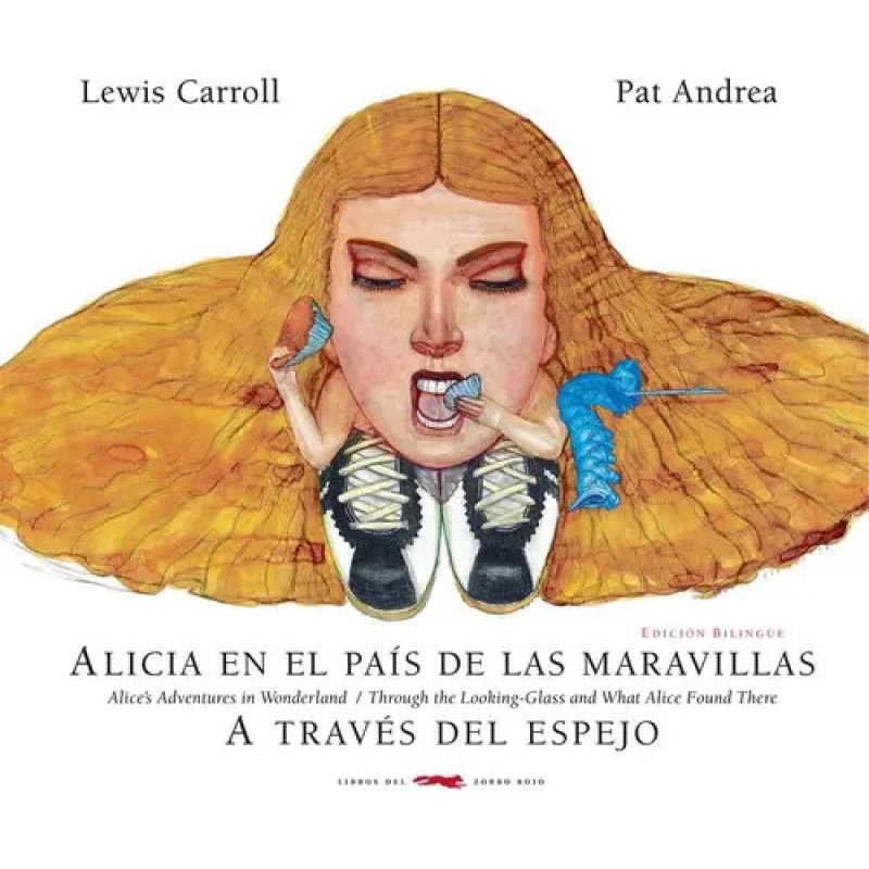 ALICIA EN EL PAIS DE LAS MARAVILLAS / A TRAVES DEL ESPEJO (BILINGUE) (Nuevo)