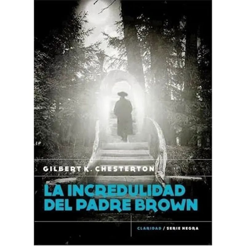 INCREDULIDAD DEL PADRE BROWN, LA (Nuevo)