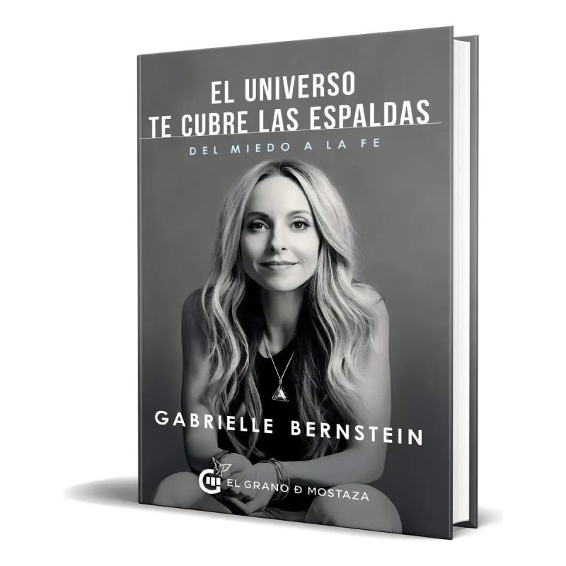 UNIVERSO TE CUBRE LAS ESPALDAS, EL - DEL MIEDO A LA FE (Nuevo)