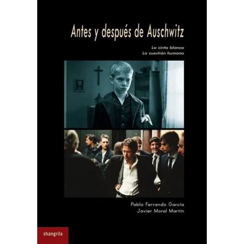 ANTES Y DESPUES DE AUSCHWITZ - LA CINTA BLANCA / LA CUESTION HUMANA (Nuevo)