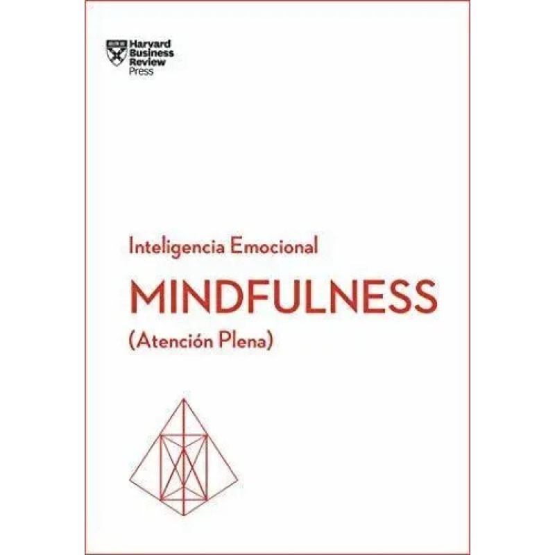 MINDFULNESS - ATENCION PLENA - INTELIGENCIA EMOCIONAL (Nuevo)