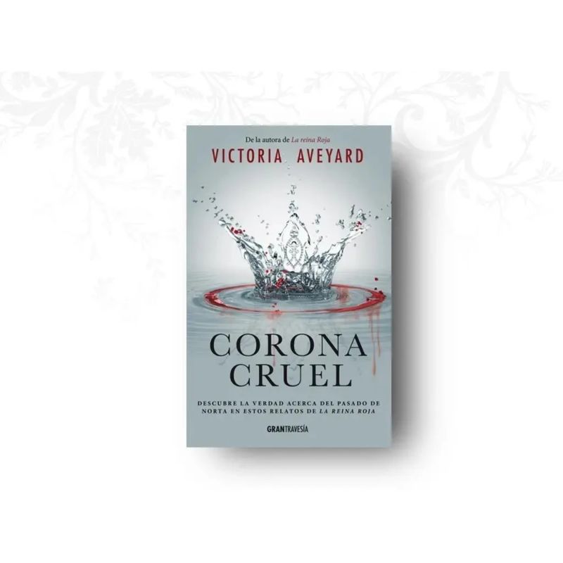 CORONA CRUEL -  PRECUELA DE LA REINA ROJA (Nuevo) - Miniatura 2