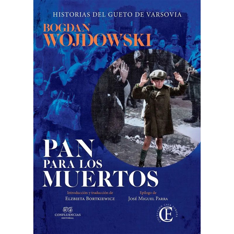 PAN PARA LOS MUERTOS - HISTORIAS DEL GUETO DE VARSOVIA (Nuevo)