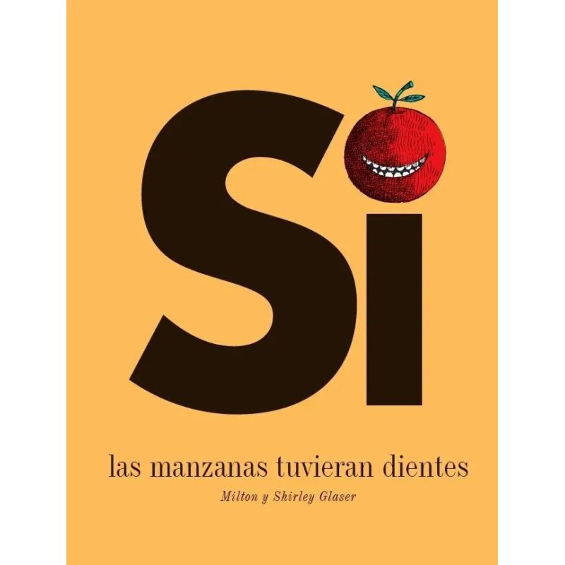 SI LAS MANZANAS TUVIERAN DIENTES - TD (Nuevo)