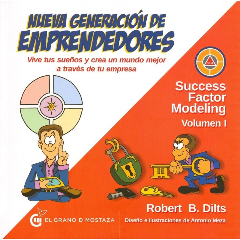 NUEVA GENERACION DE EMPRENDEDORES - SUCCESS FACTOR MODELING VOL. 1 (Nuevo)