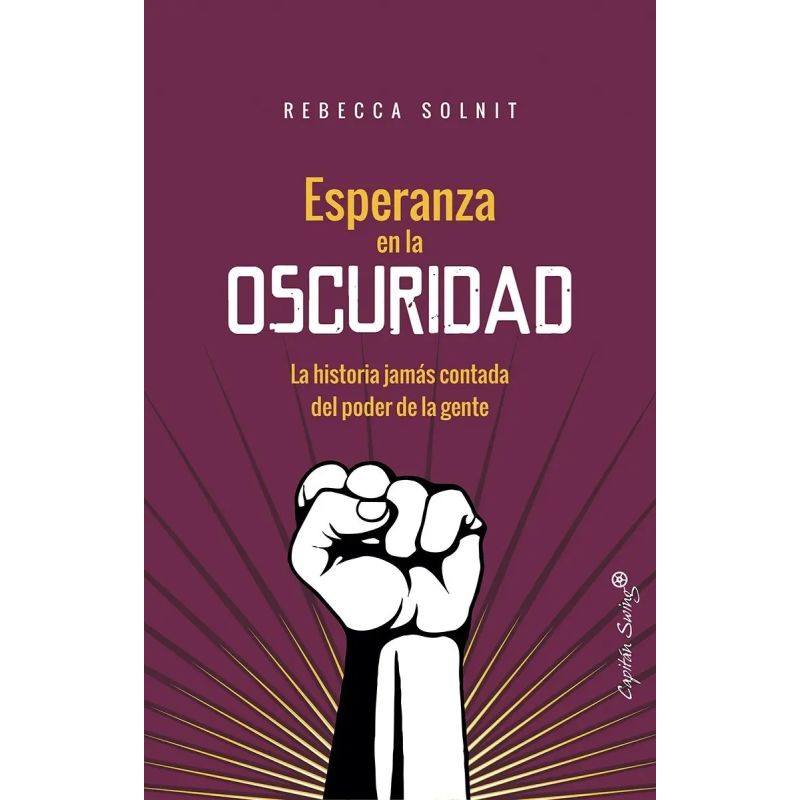 ESPERANZA EN LA OSCURIDAD - LA HISTORIA JAMAS CONTADA DEL PODER DE LA GENTE (Nuevo)
