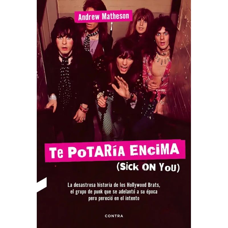 TE POTARIA ENCIMA - SICK ON YOU (Nuevo)