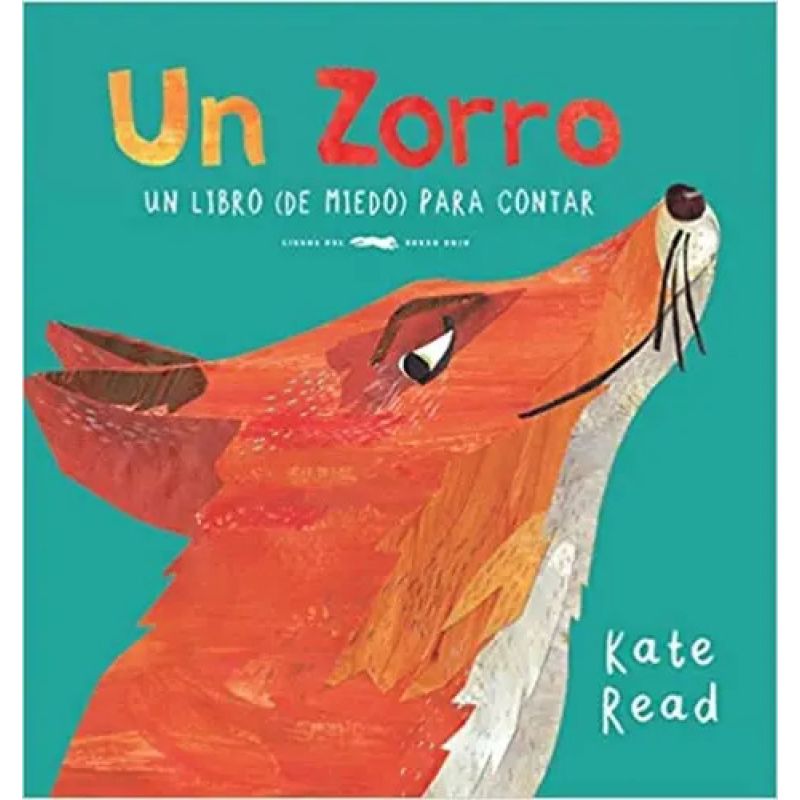 UN ZORRO - UN LIBRO DE MIEDO PARA CONTAR - TD (Nuevo)
