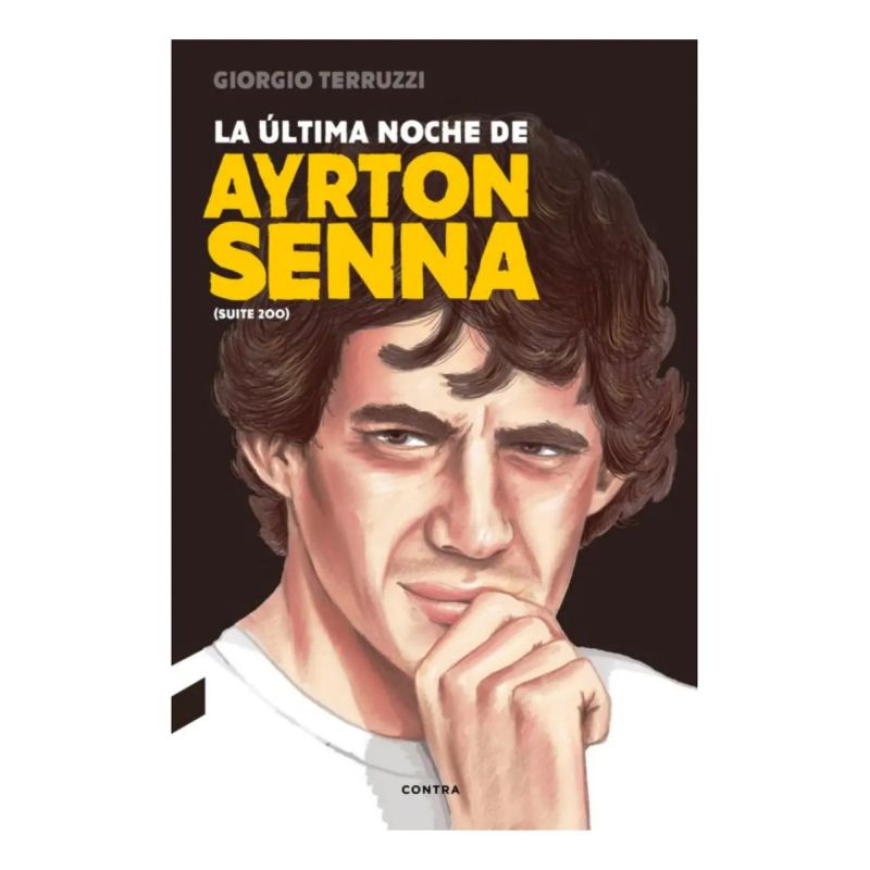 ULTIMA NOCHE DE AYRTON SENA, LA (Nuevo)