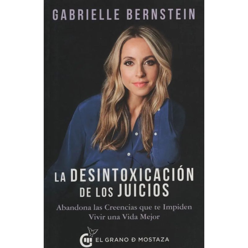 DESINTOXICACION DE LOS JUICIOS, LA (Nuevo)