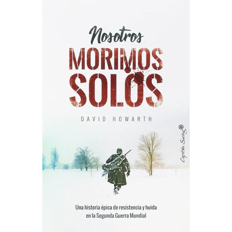 NOSOTROS MORIMOS SOLOS (Nuevo)