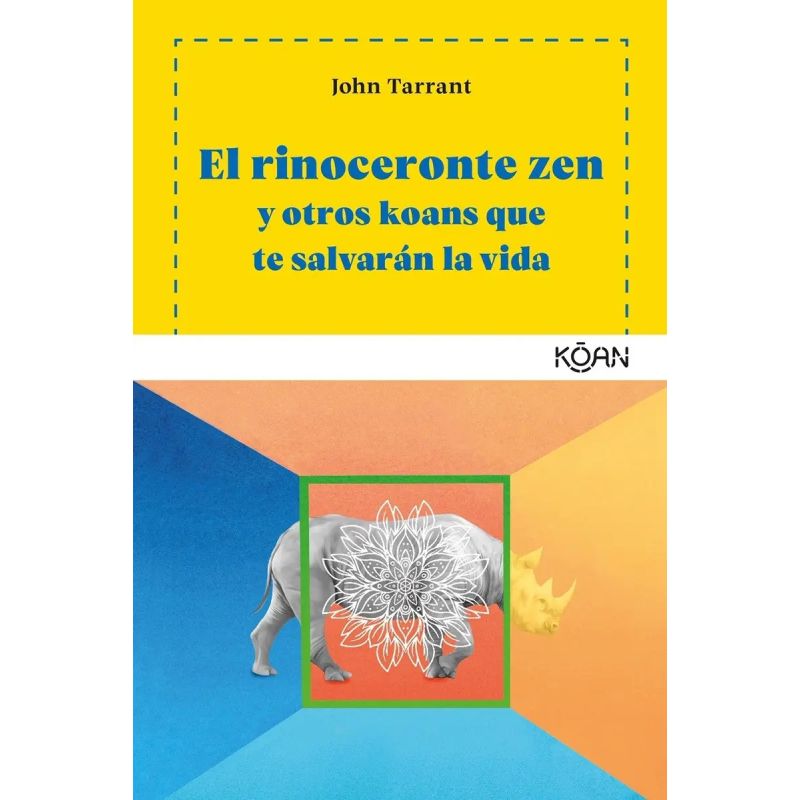 RINOCERONTE ZEN, EL (Nuevo)