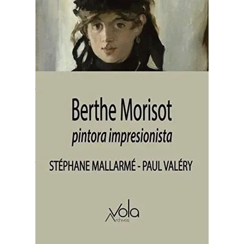 BERTHE MORISOT - PINTORA IMPRESIONISTA (Nuevo)