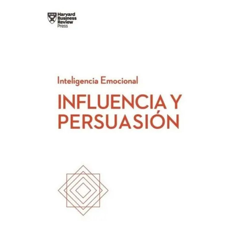 INFLUENCIA Y PERSUASION - INTELIGENCIA EMOCIONAL (Nuevo)