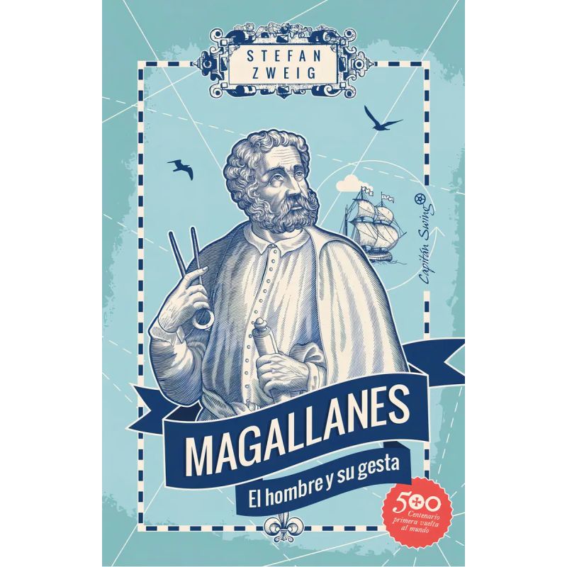 MAGALLANES - EL HOMBRE Y SU GESTA (Nuevo)