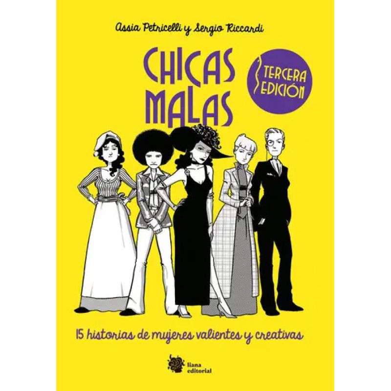 HISTORIAS DE MUJERES VALIENTES Y CREATIVAS - CHICAS MALAS - 15 (Nuevo)