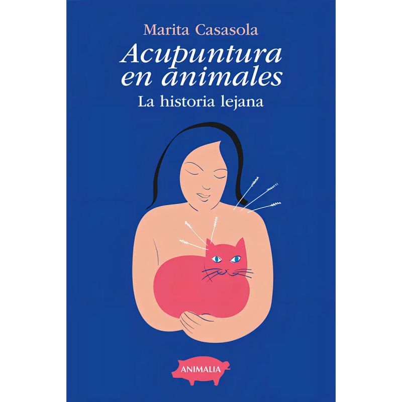 ACUPUNTURA EN ANIMALES - LA HISTORIA LEJANA (Nuevo)