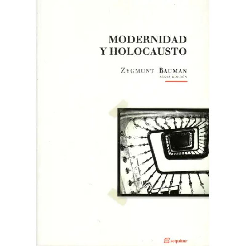 MODERNIDAD Y HOLOCAUSTO - 5/ED. (Nuevo)