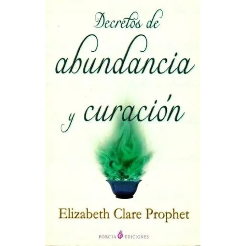 DECRETOS DE ABUNDANCIA Y CURACION (Nuevo)