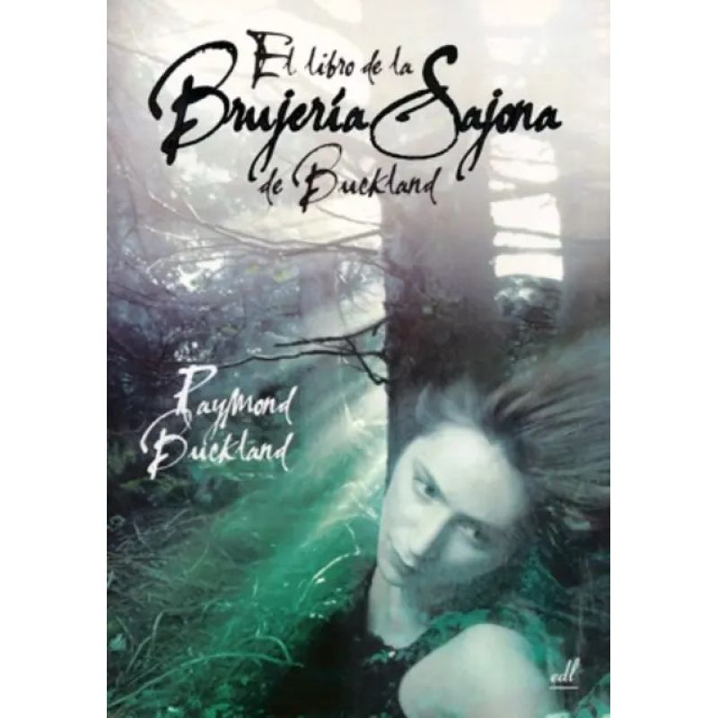 LIBRO DE LA BRUJERIA SAJONA DE BUCKLAND, EL (Nuevo)
