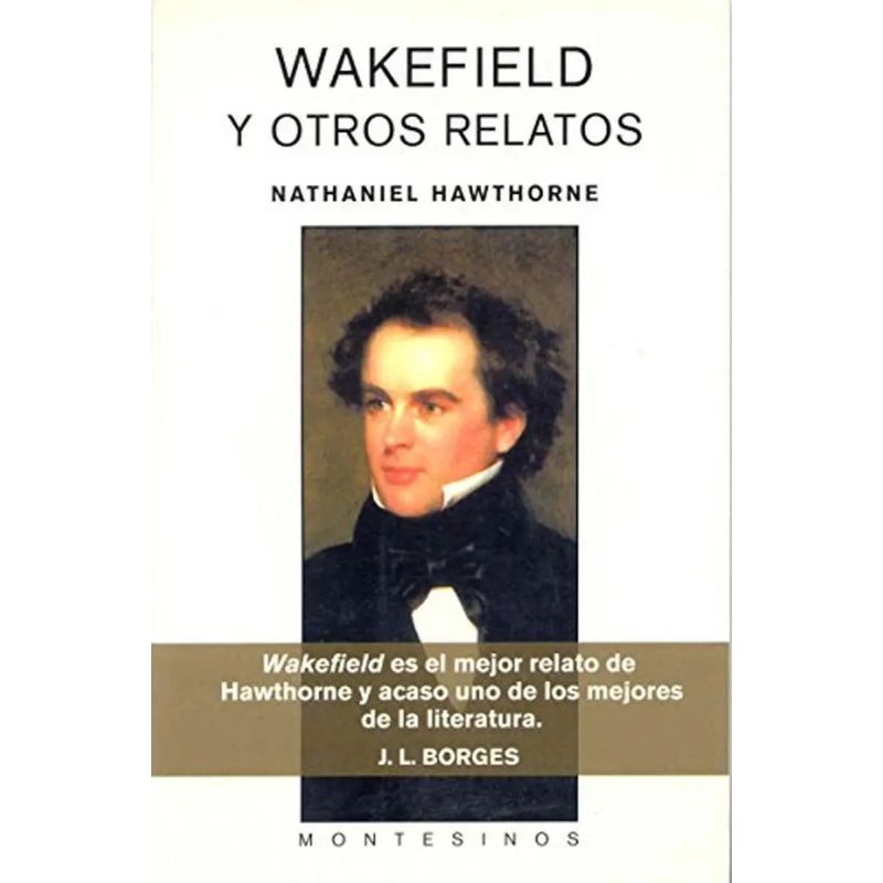 WAKEFIELD Y OTROS RELATOS (Nuevo)
