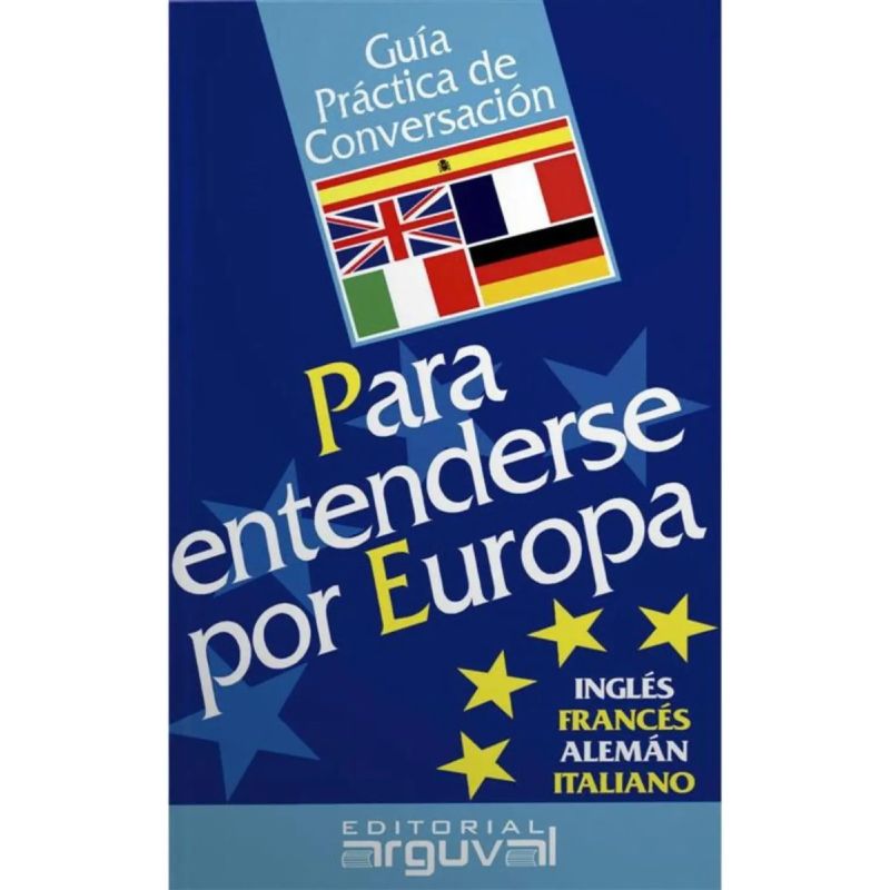PARA ENTENDERSE POR EUROPA - GUIA PRACTICA (Nuevo)