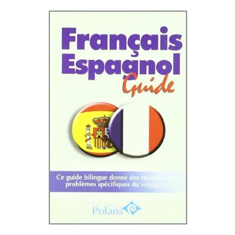 FRANCAIS ESPAGNOL - GUIDE POLARIS - FRANCES (Nuevo)
