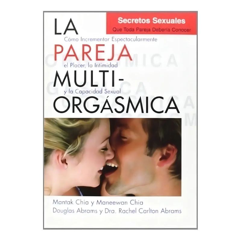 PAREJA MULTIORGASMICA, LA (Nuevo)