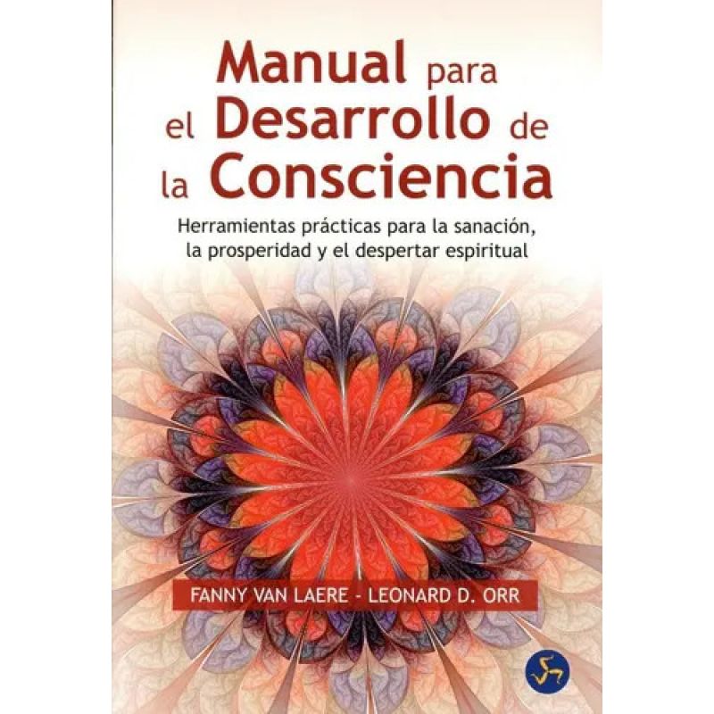 MANUAL PARA EL DESARROLLO DE LA CONSCIENCIA (Nuevo)