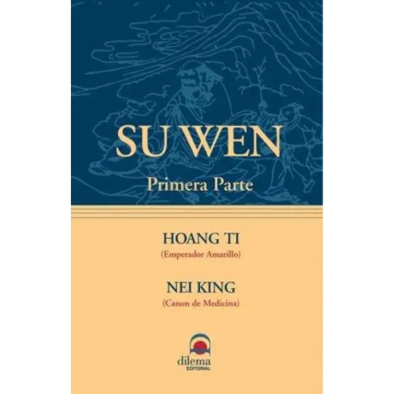 SU WEN - PRIMERA PARTE (Nuevo)