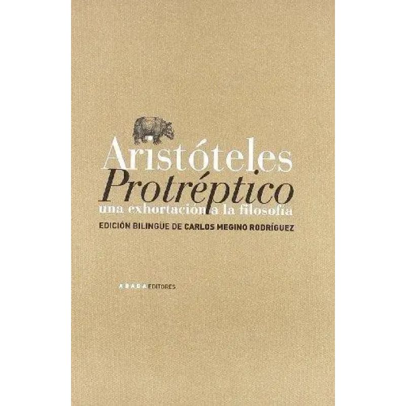 PROTREPTICO - UNA EXHORTACION A LA FILOSOFIA - BILINGUE (Nuevo)
