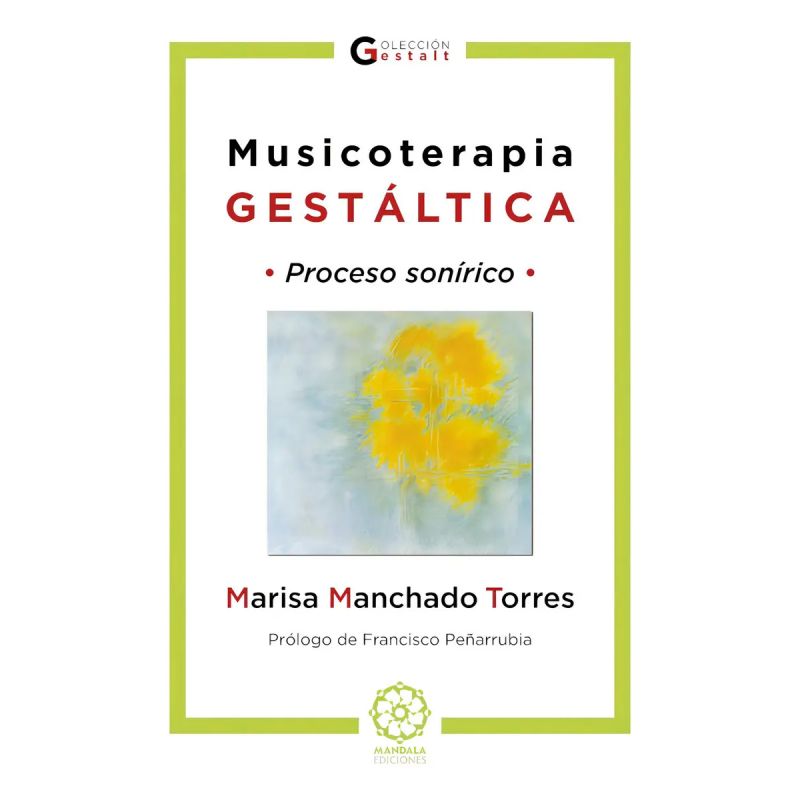 MUSICOTERAPIA GESTALTICA - PROCESO SONIRICO (Nuevo)