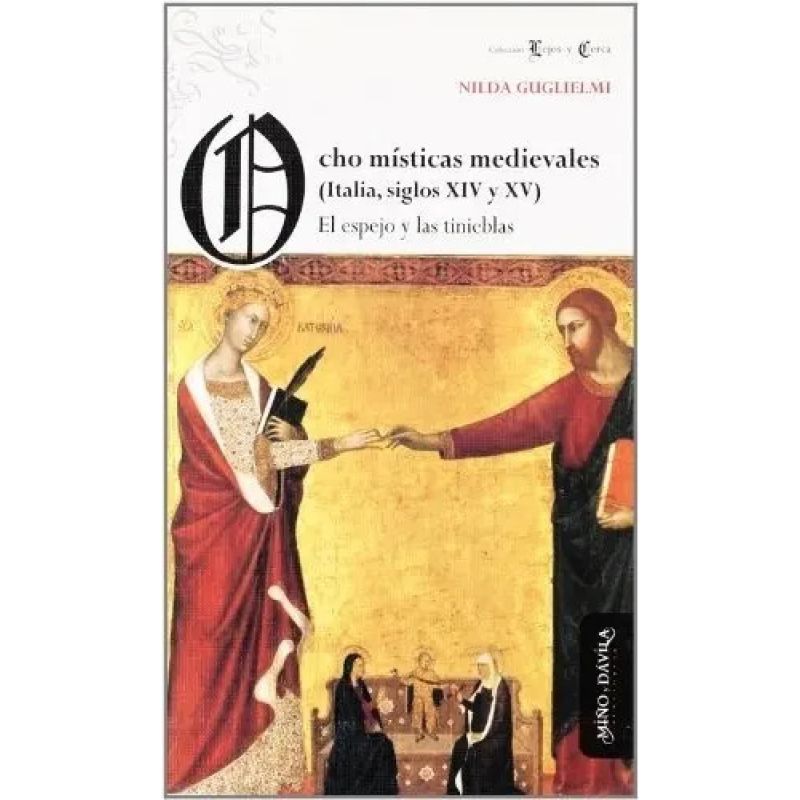OCHO MISTICAS MEDIEVALES (Nuevo)