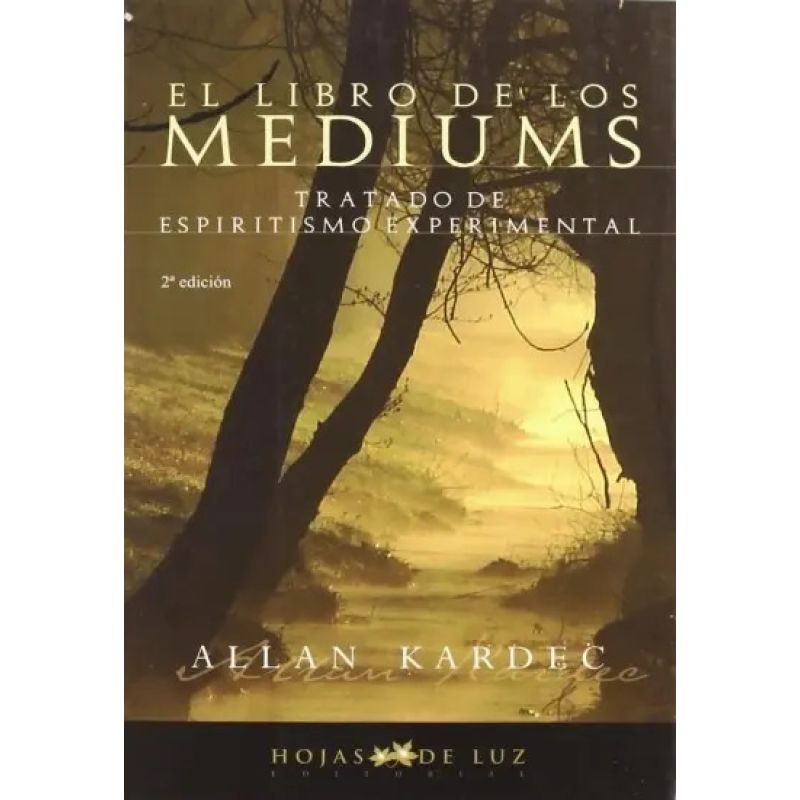 LIBRO DE LOS MEDIUMS, EL (Nuevo)