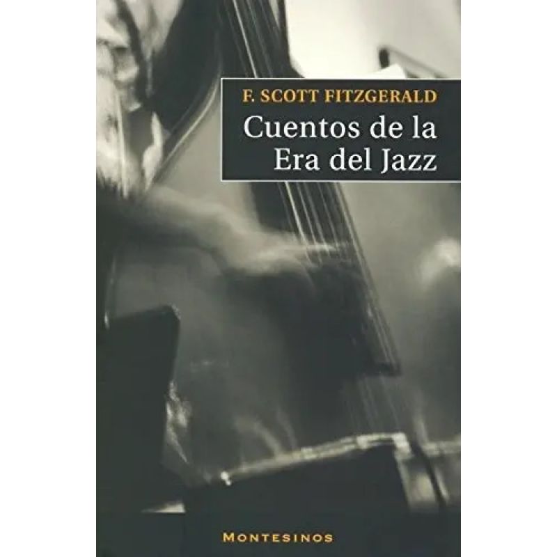 CUENTOS DE LA ERA DEL JAZZ (Nuevo)