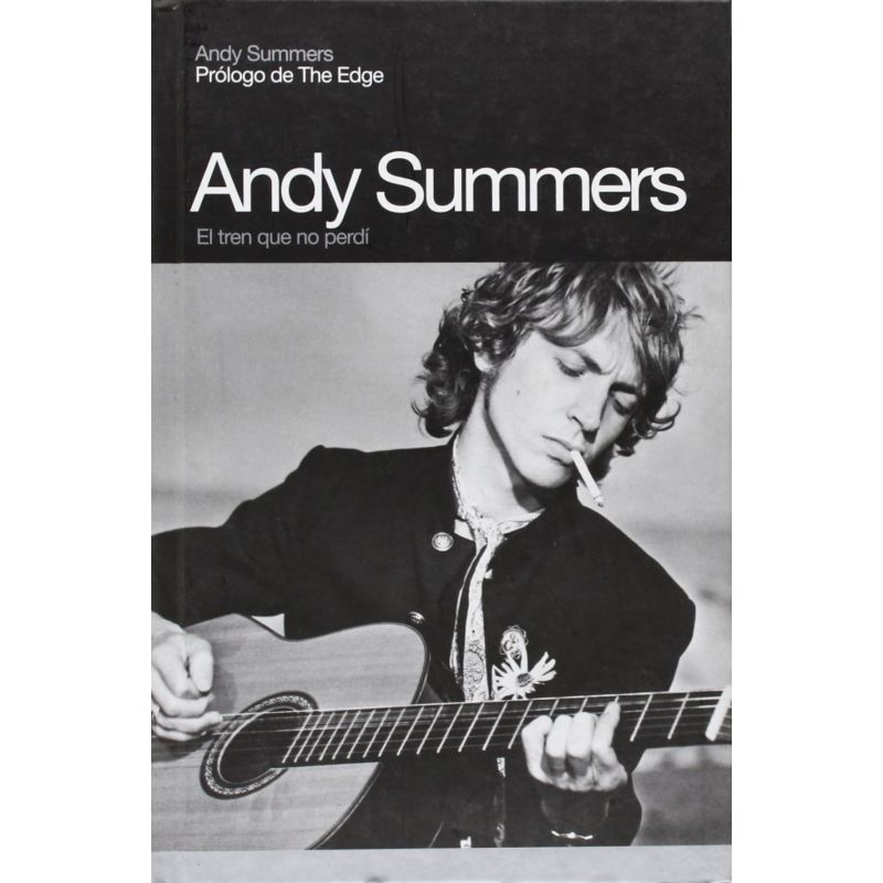 ANDY SUMMERS, EL TREN QUE NO PERDI - TD (Nuevo)