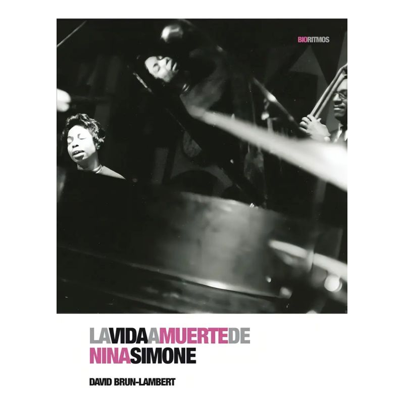 VIDA A MUERTE DE NINA SIMONE, LA (Nuevo)