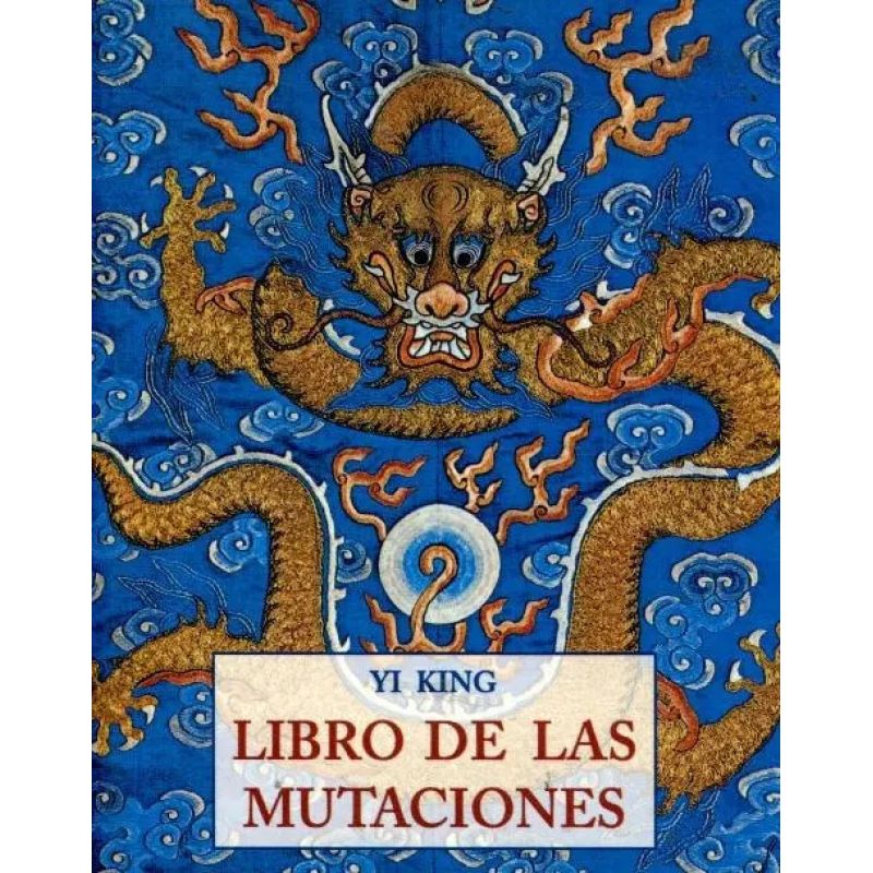 YI KING - LIBRO DE LAS MUTACIONES (Nuevo)