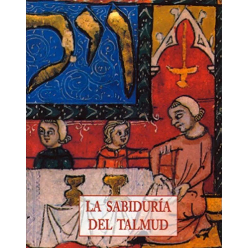 SABIDURIA DEL TALMUD, LA (Nuevo)