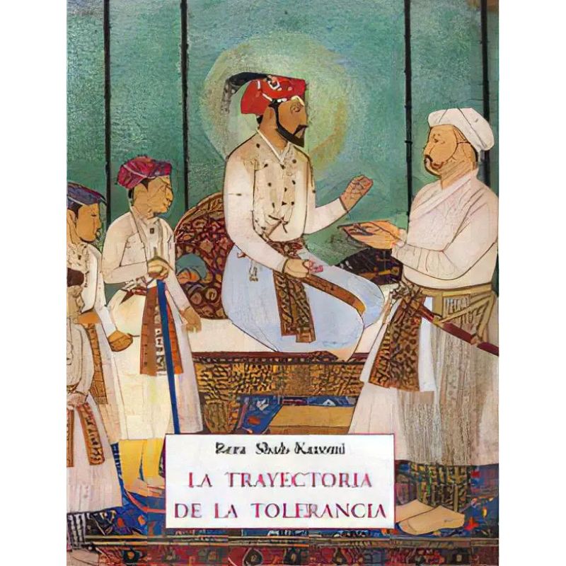TRAYECTORIA DE LA TOLERANCIA, LA (Nuevo)
