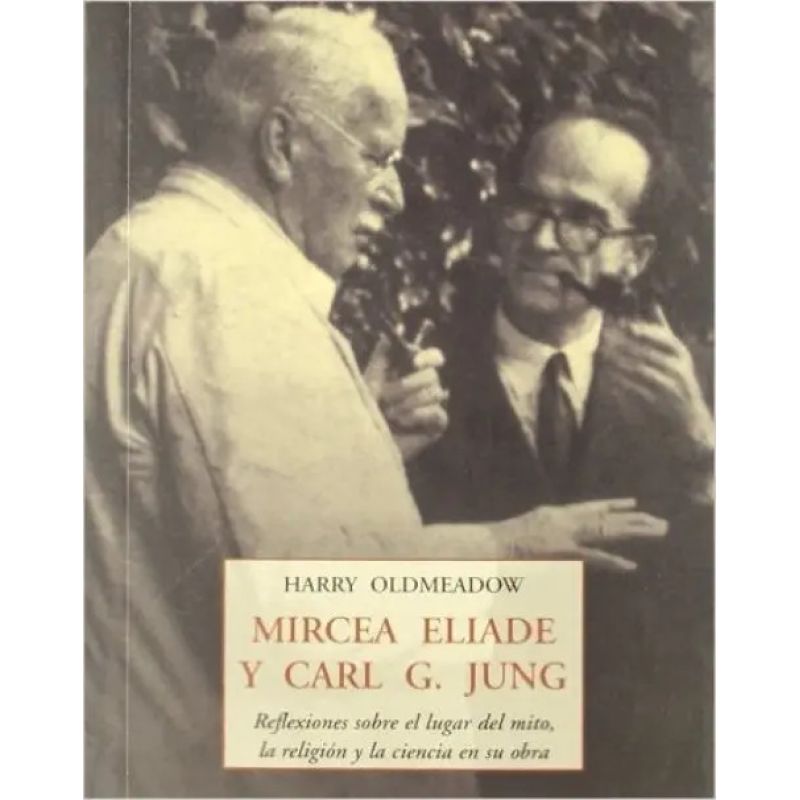 MIRCEA ELIADE Y CARL G. JUNG (Nuevo)