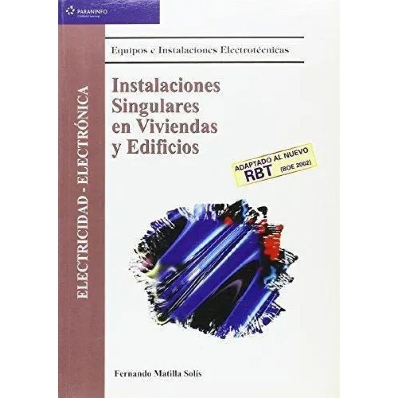 INSTALACIONES SINGULARES EN VIVIENDAS Y EDIFICIOS 3/ED. (Nuevo)