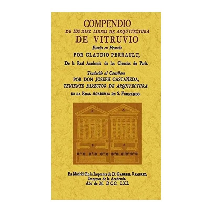 COMPENDIO DE LOS DIEZ LIBROS DE ARQUITECTURA DE VITRUVIO (Nuevo) - Miniatura 2