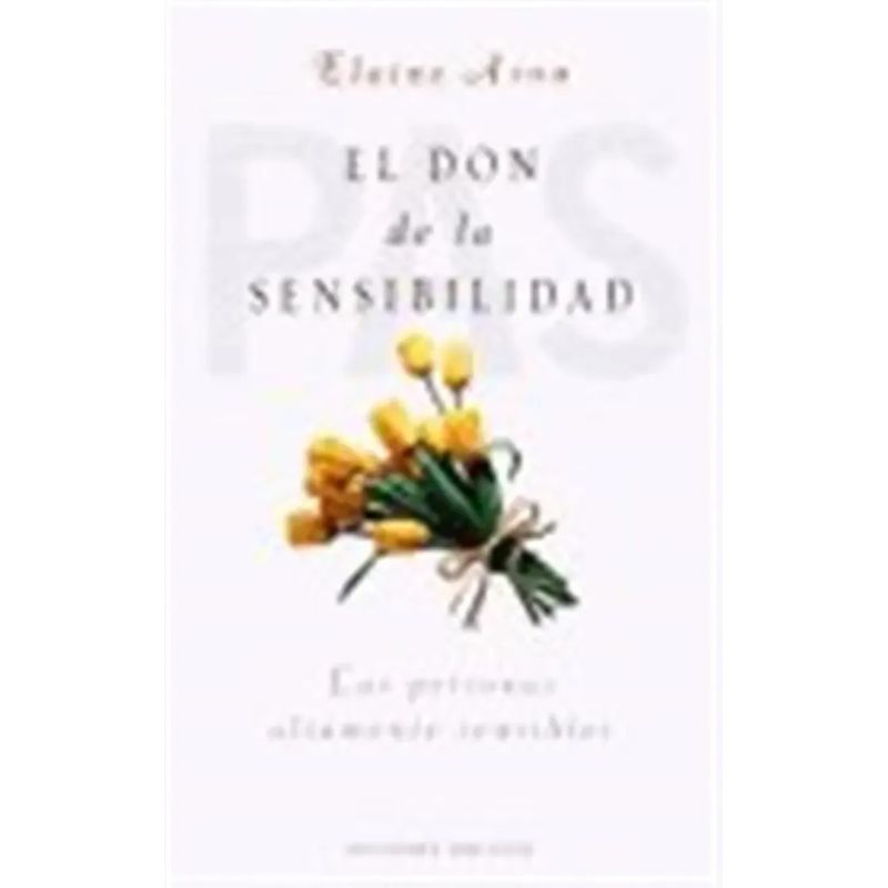 DON DE LA SENSIBILIDAD, EL - LAS PERSONAS ALTAMENTE SENSIBLES (Nuevo) - Miniatura 2