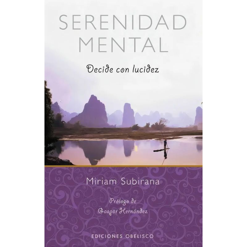 SERENIDAD MENTAL - DECIDE CON LUCIDEZ (Nuevo)